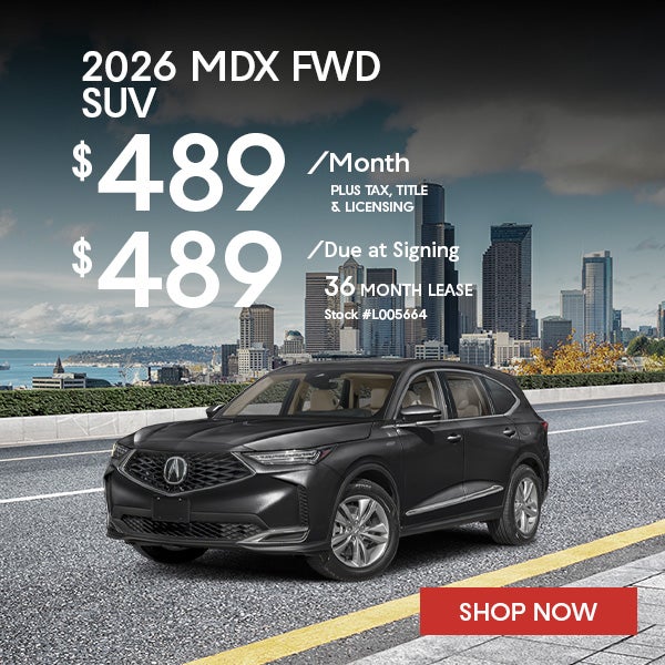2026 Acura MDX FWD Lease from $489/mo, $489 due at signing