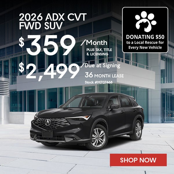 2026 Acura ADX FWD Lease from $359/mo, $2,499 due at signing