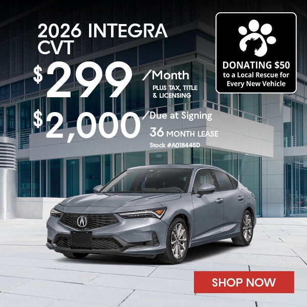 2026 Acura Integra CVT Lease from $299/mo, $2,000 due at sig