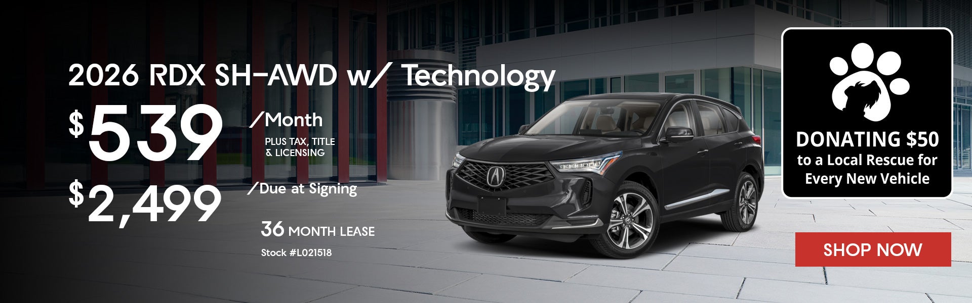 2026 Acura RDX w/Technology Package Lease from $539/mo, $2,4