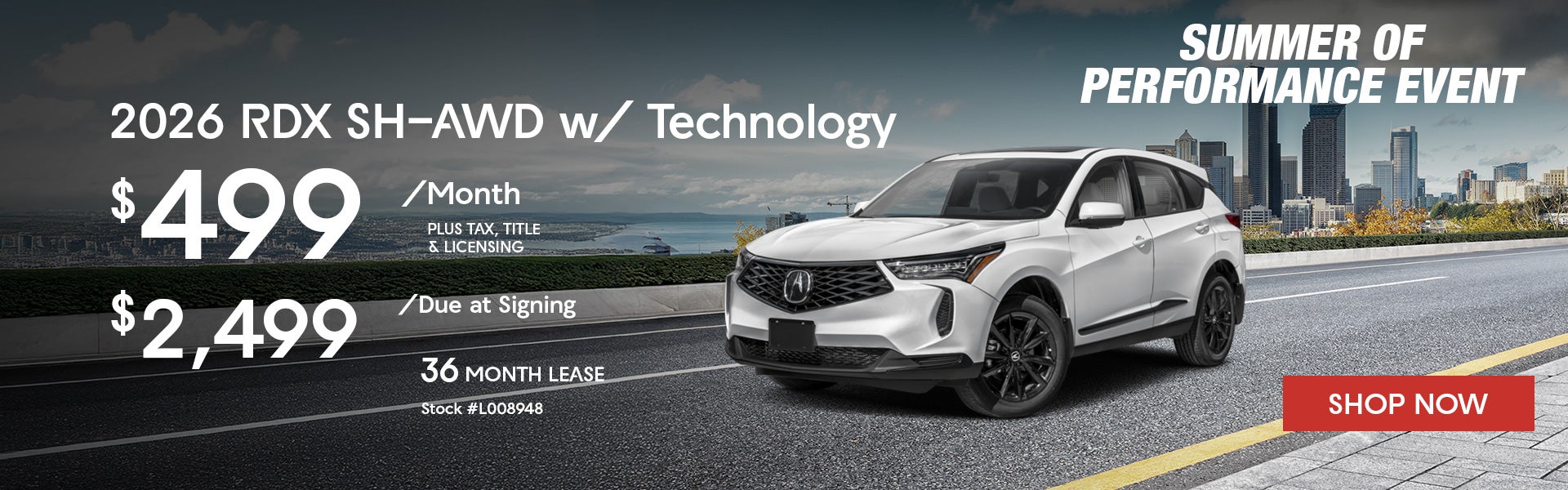 2026 Acura RDX 4TECH Lease from $499/mo, $2,499 due at signi